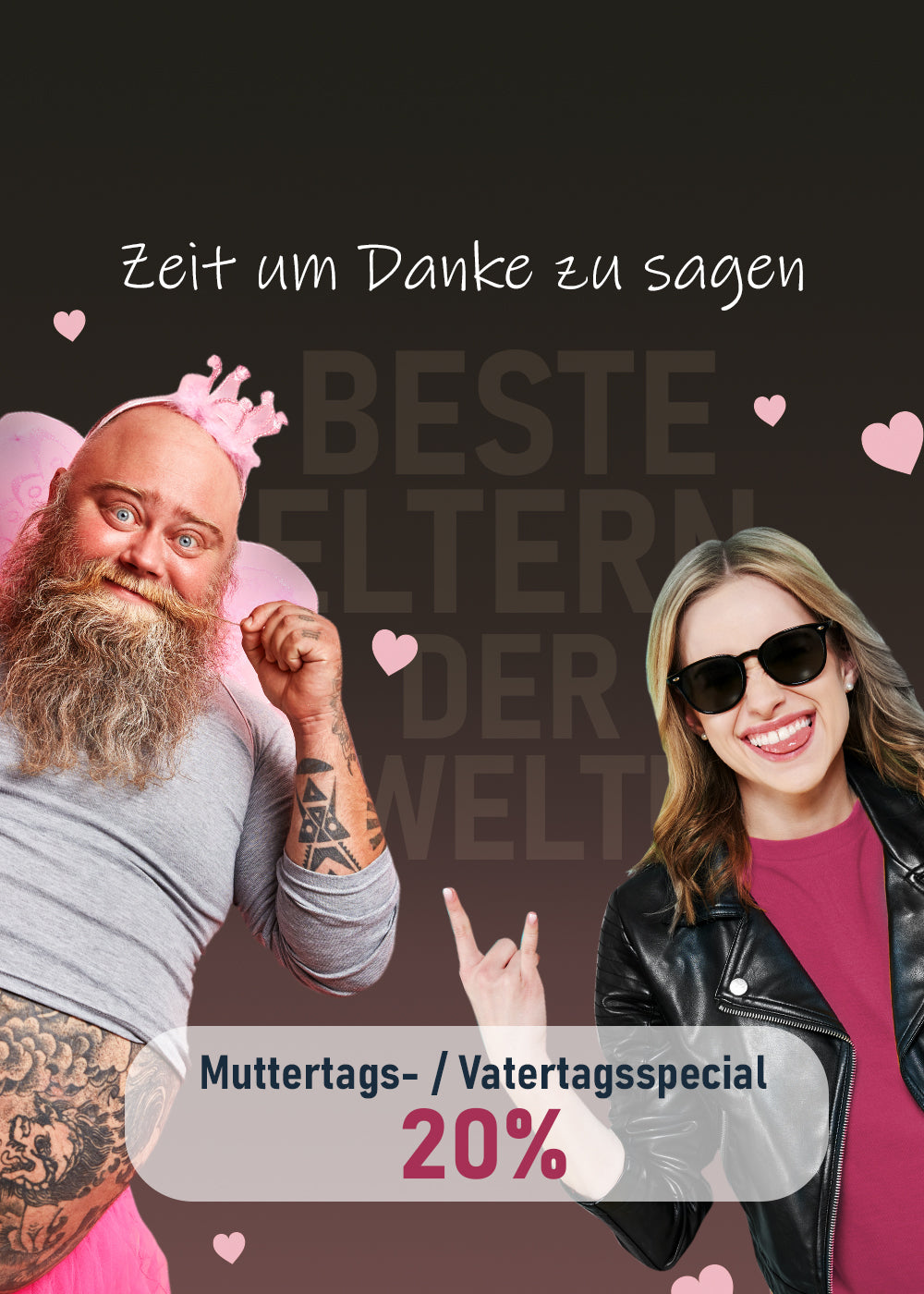 20% auf Mutter und Vatertagsgeschenke 20% auf Mutter und Vatertagsgeschenke