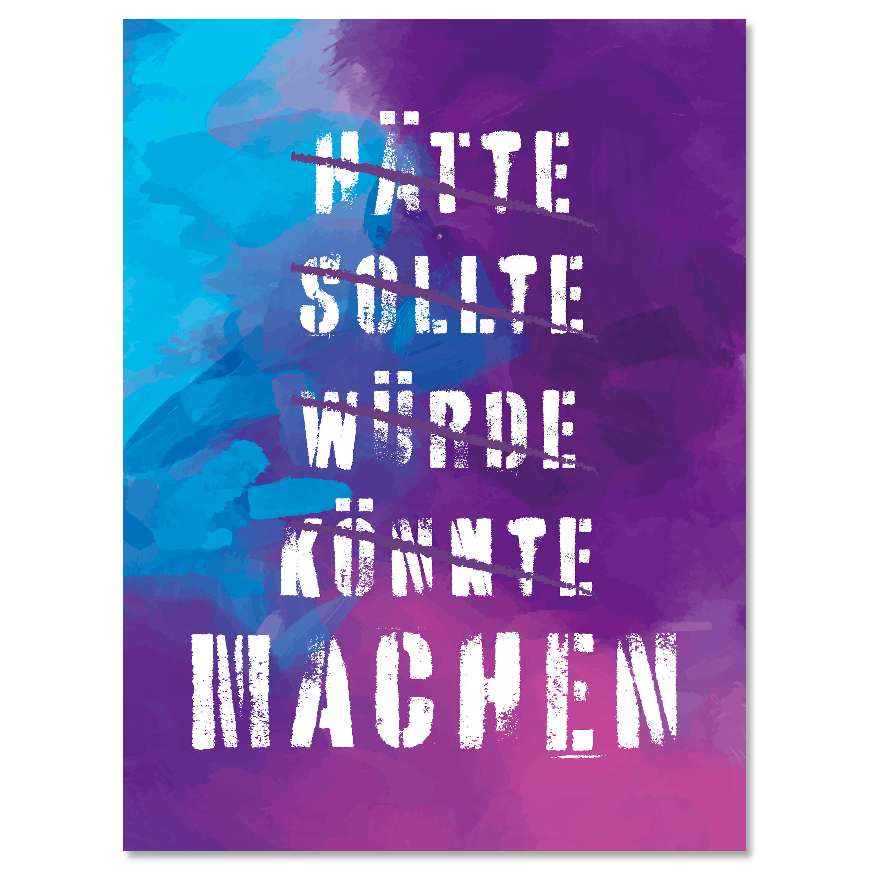 Leinwandbild Motivation, Hochformat, Hätte Könnte Machen Aquarell M0020 kaufen - Bild 1