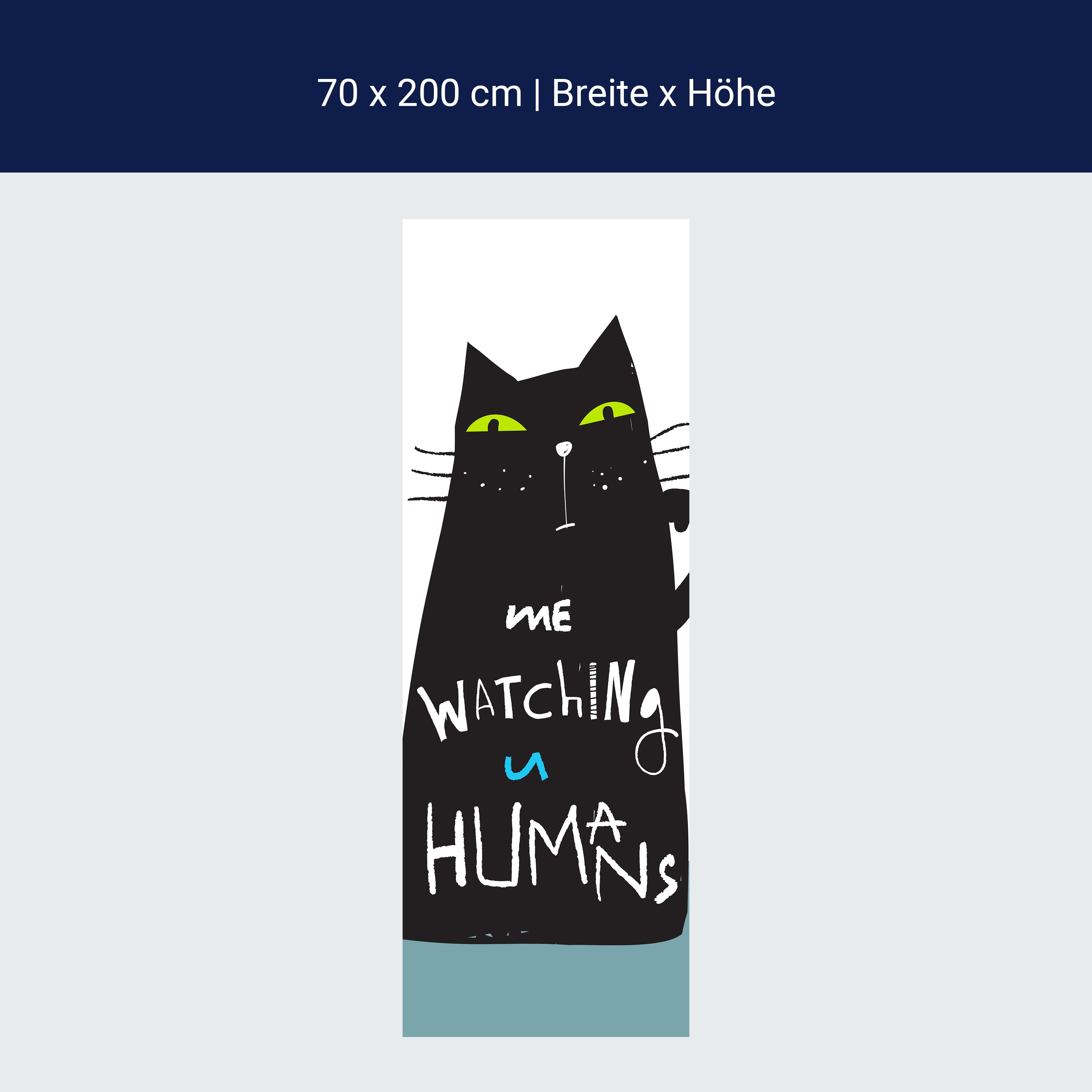 Türtapete Katze, Spruch, Illustration M1465 Türtapete Katze, Spruch, Illustration M1465