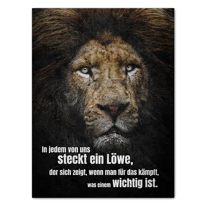 Leinwandbild In jedem steckt ein Löwe Hochformat M0519 kaufen - Bild 1 Leinwandbild In jedem steckt ein Löwe Hochformat M0519 kaufen - Bild 1