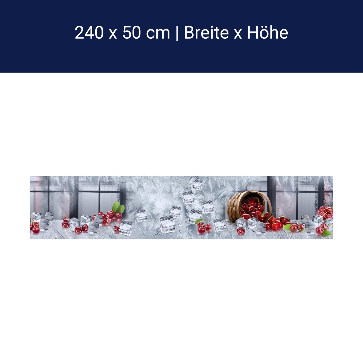 Küchenrückwand Kirschen Korb Eis Kalt Frost Fenster M1138