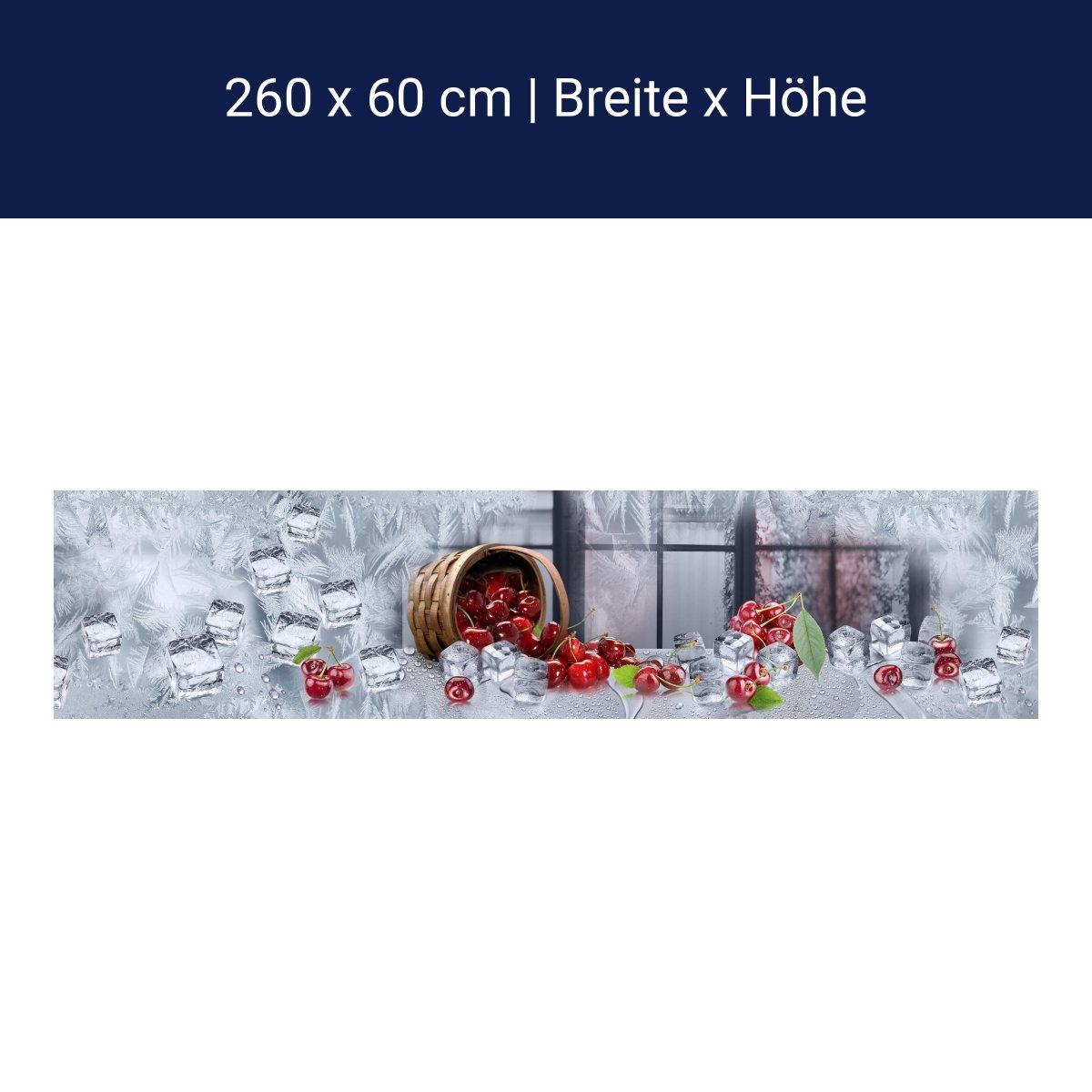 Küchenrückwand Kirschen Korb Eis Kalt Frost Fenster M1138