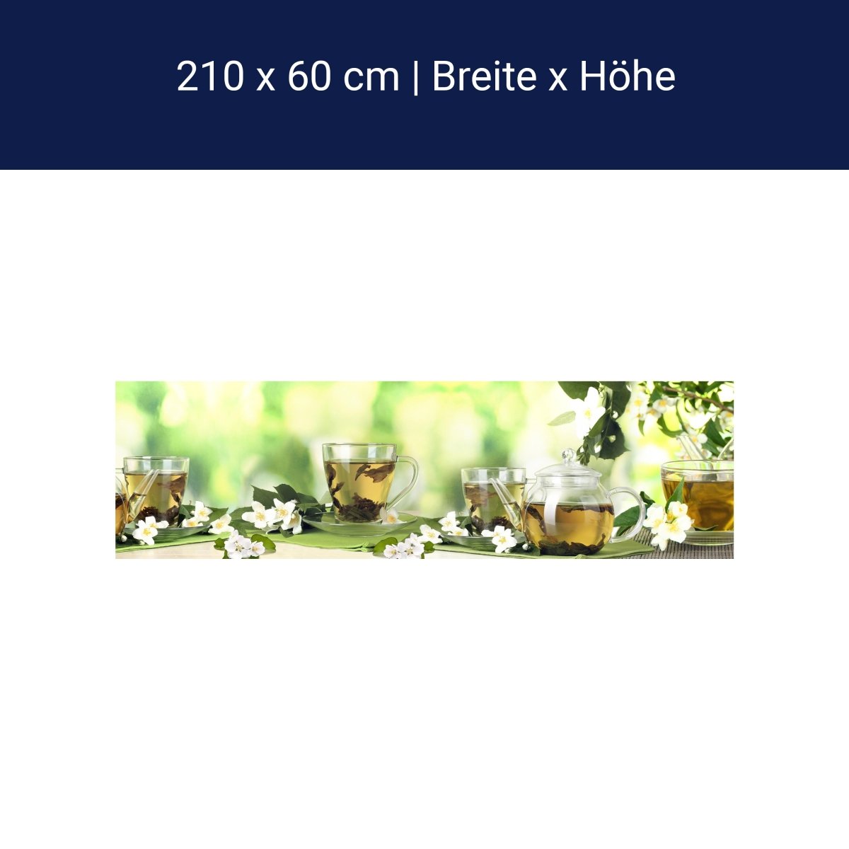 Küchenrückwand Tee Gläser Kanne Blüten Grün Blätter M1200