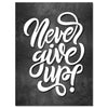 Leinwandbild Motivation, Hochformat, Never give up M0005