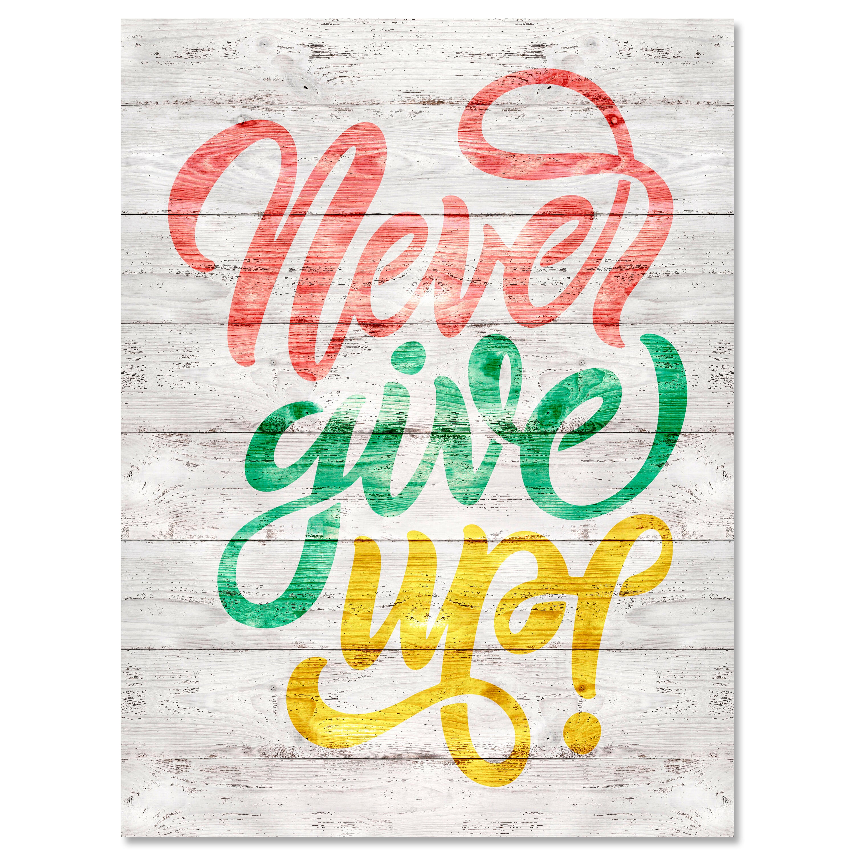 Leinwandbild Motivation, Hochformat, give up Holz M0031 kaufen - Bild 1