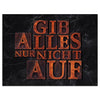 Wandbild Acrylglas Motivation, Gib alles nur nicht auf, Marmor M0001