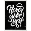 Poster Never give up, Marmor M0006