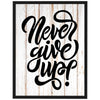 Poster Never give up, Holz, hell M0028