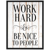 Poster Work hard, be nice, Holz hell M0029