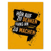 Leinwandbild Motivation, Hochformat, fang an zu machen M0202