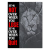 Leinwandbild Spruch, It's not over M0523