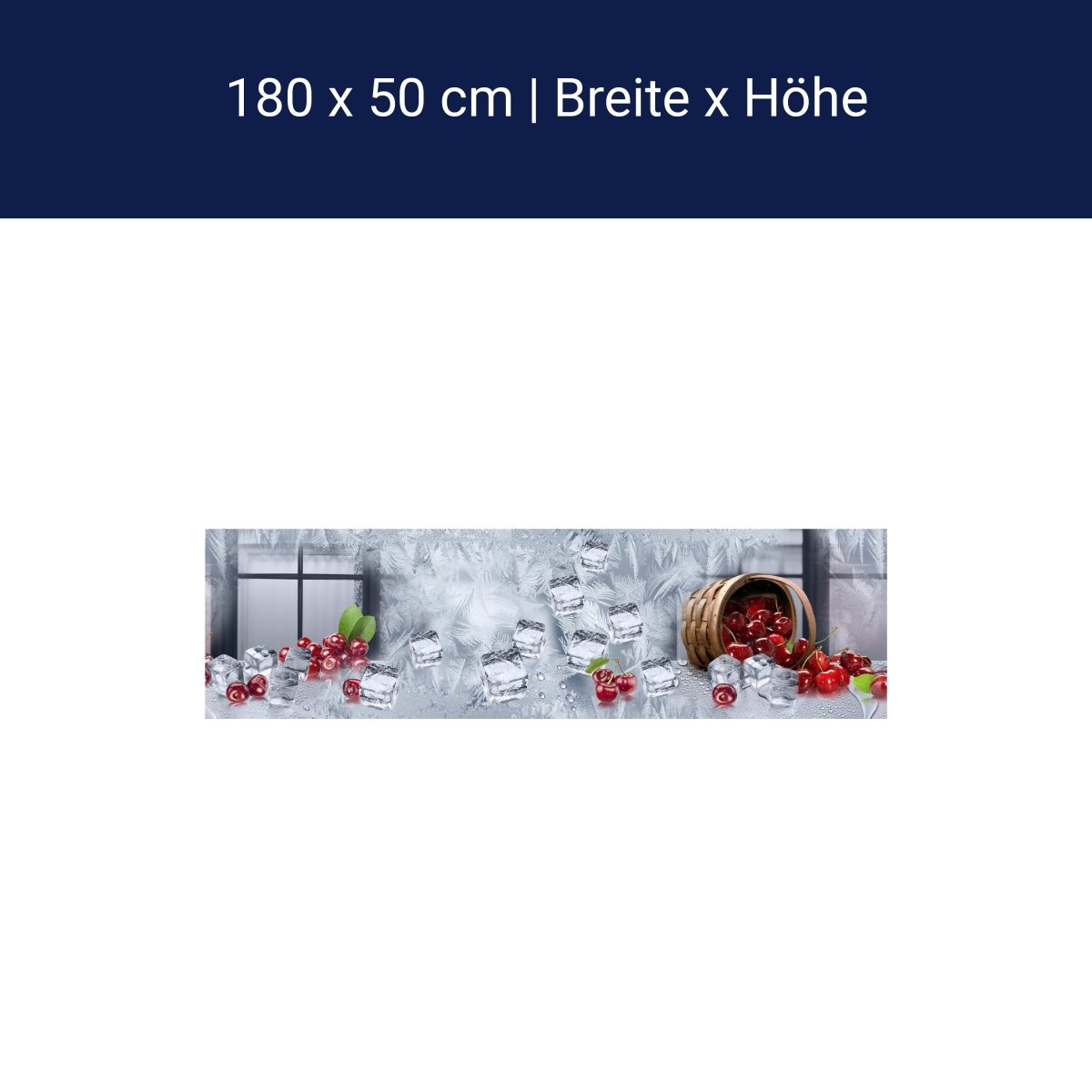 Küchenrückwand Kirschen Korb Eis Kalt Frost Fenster M1138
