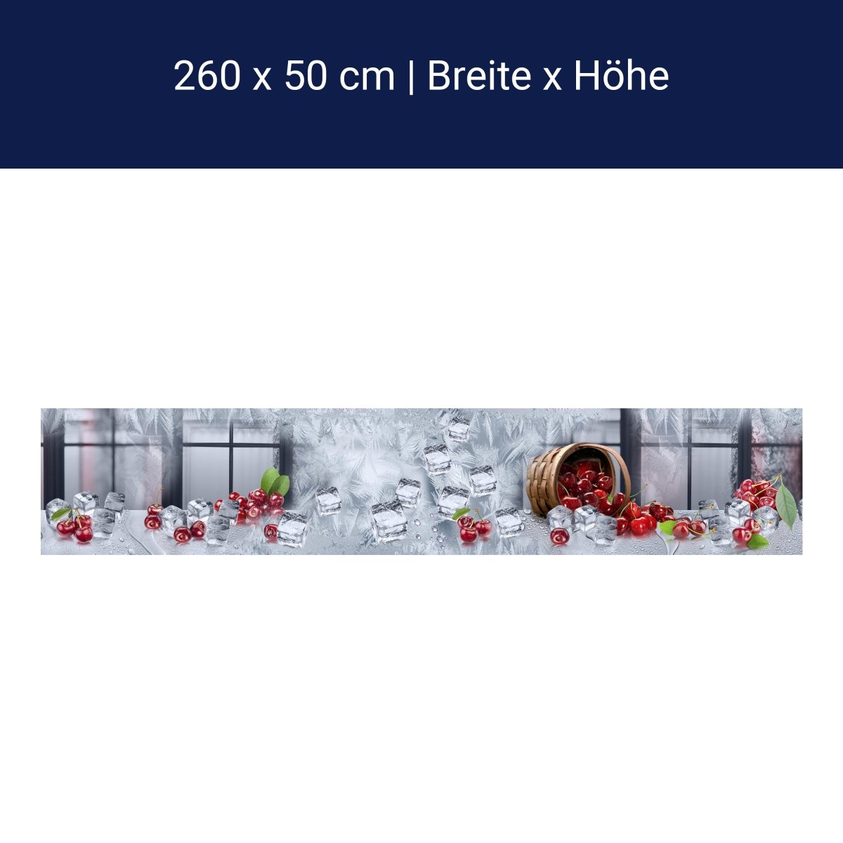 Küchenrückwand Kirschen Korb Eis Kalt Frost Fenster M1138
